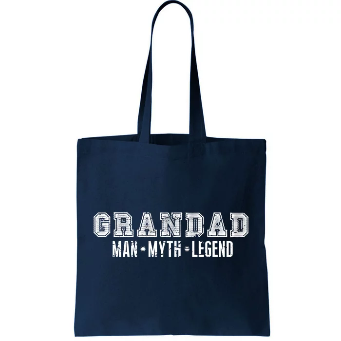 Granddad Man Myth Legend Tote Bag