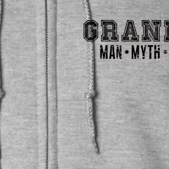 Granddad Man Myth Legend Full Zip Hoodie