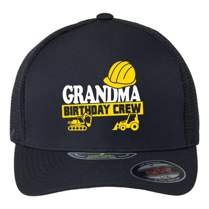 Grandma Birthday Crew Construction Party Flexfit Unipanel Trucker Cap