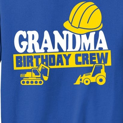 Grandma Birthday Crew Construction Party Sweatshirt