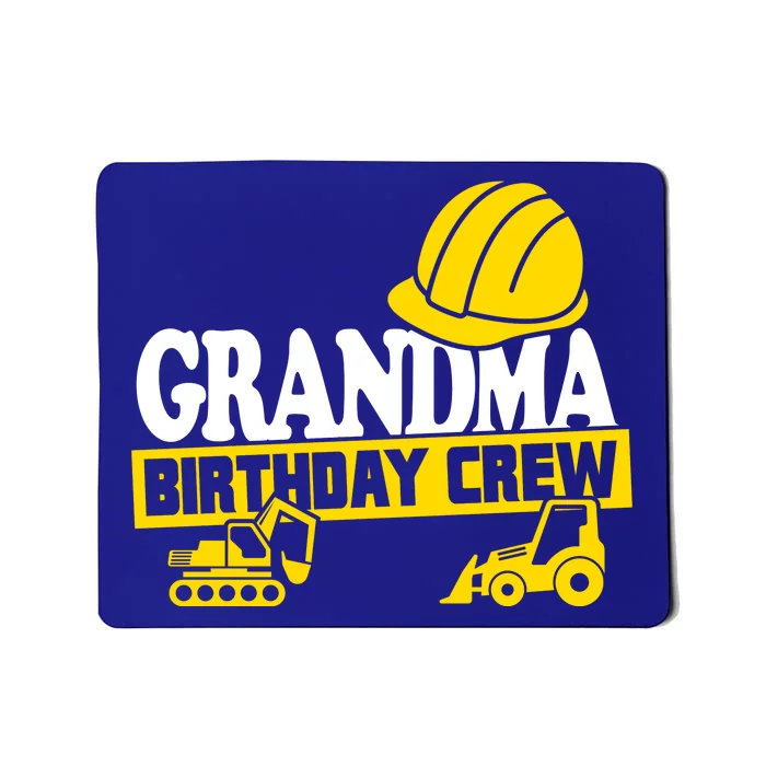 Grandma Birthday Crew Construction Party Mousepad