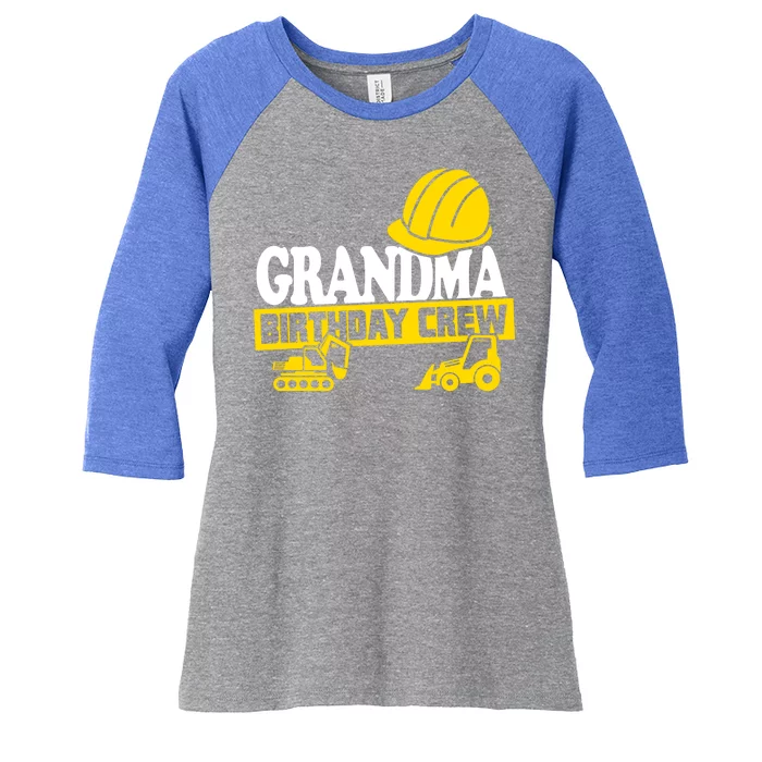 Grandma Birthday Crew Construction Party Women's Tri-Blend 3/4-Sleeve Raglan Shirt