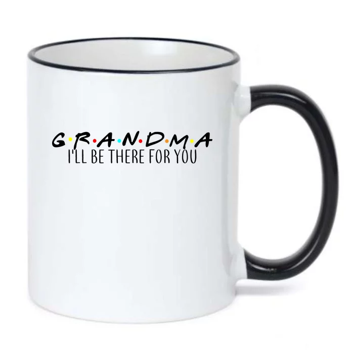 Grandma I'll Be There For You Black Color Changing Mug