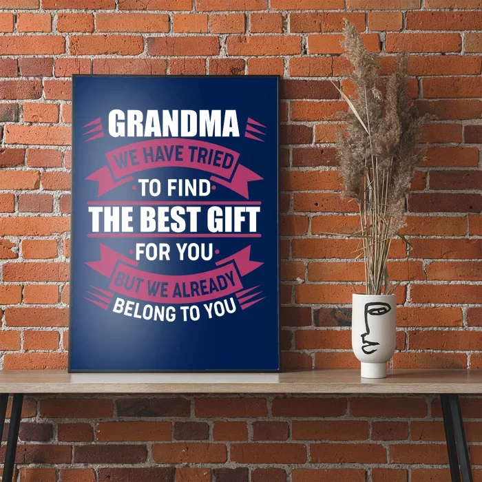 Grandma The Best Gift For You Poster