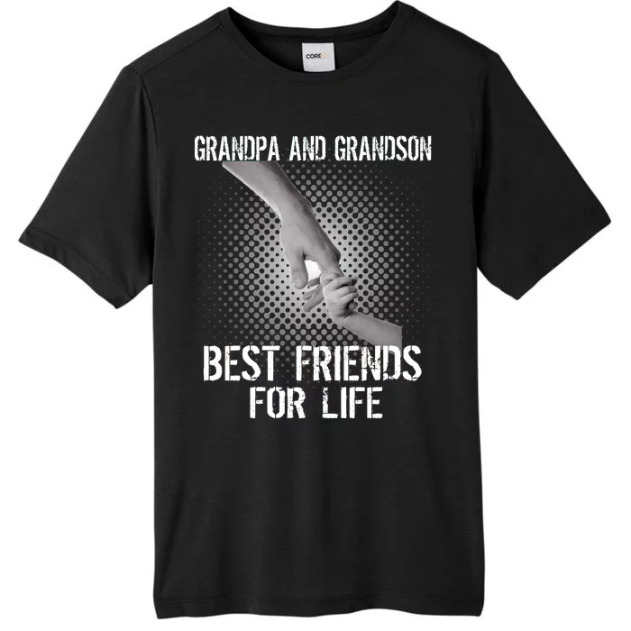 Grandpa And Grandson Best Friends For Life ChromaSoft Performance T-Shirt