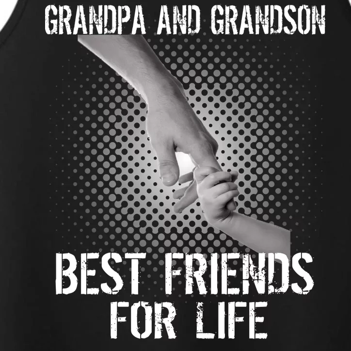 Grandpa And Grandson Best Friends For Life Performance Tank