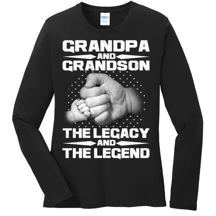 Grandpa And Grandson The Legacy The Legend Ladies Long Sleeve Shirt