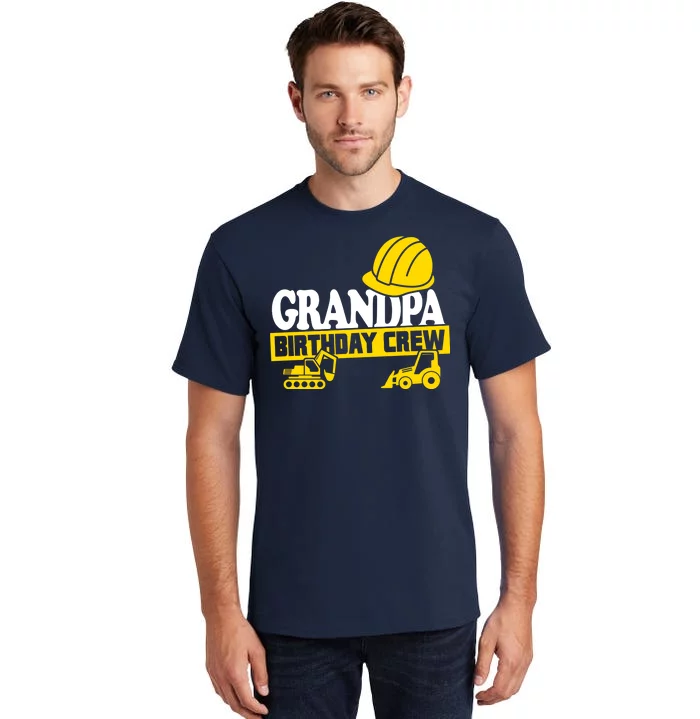 Grandpa Birthday Crew Construction Party Tall T-Shirt