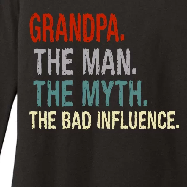 Grandpa Man Myth The Bad Influence Humor Womens CVC Long Sleeve Shirt