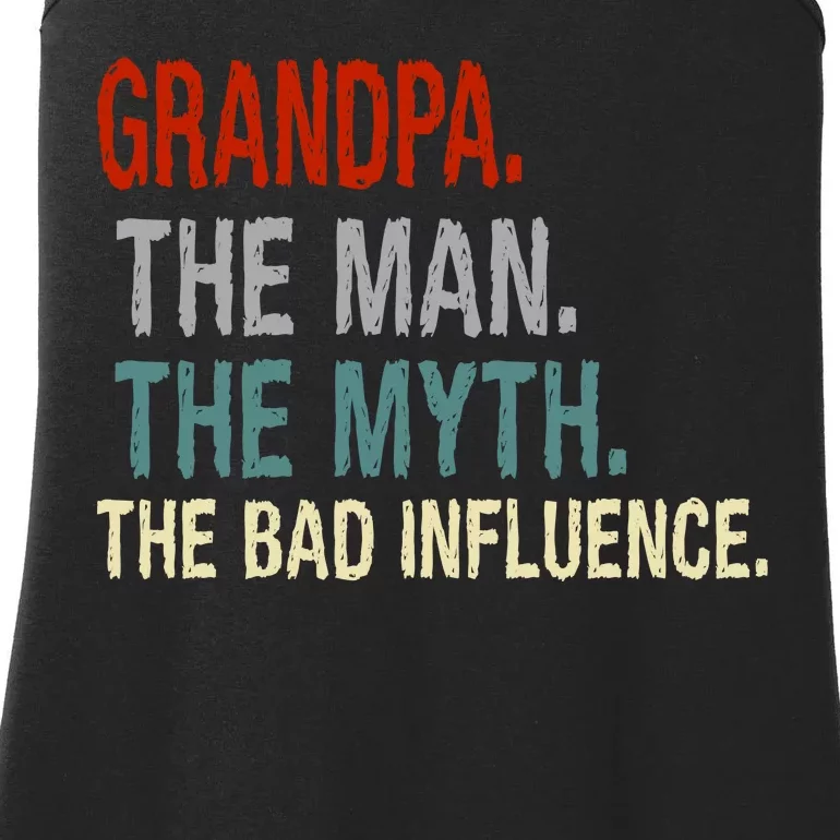 Grandpa Man Myth The Bad Influence Humor Ladies Essential Tank