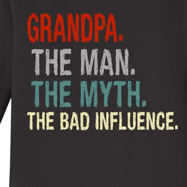 Grandpa Man Myth The Bad Influence Humor Baby Long Sleeve Bodysuit