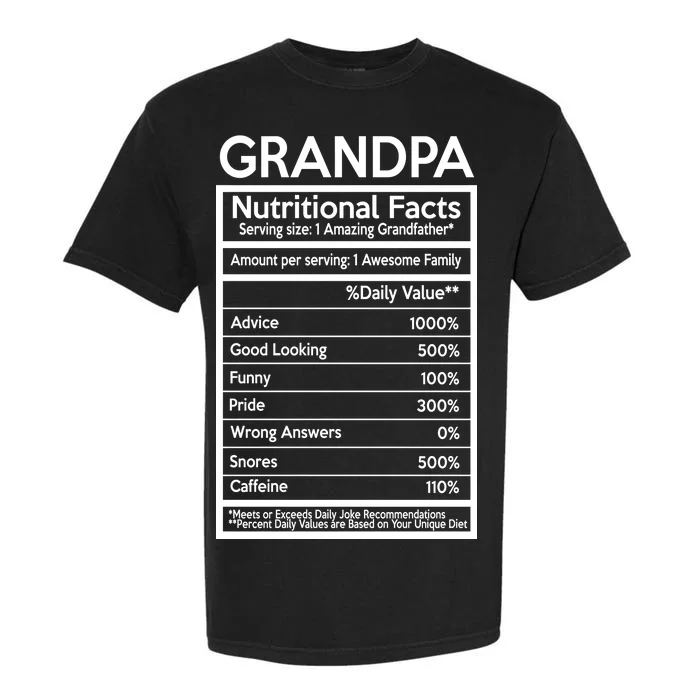 Grandpa Nutritional Facts Garment-Dyed Heavyweight T-Shirt