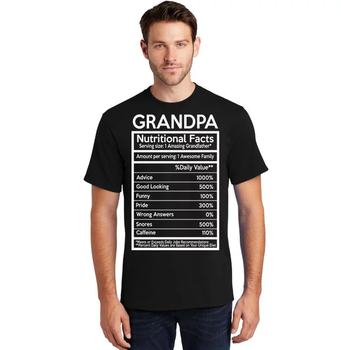 Grandpa Nutritional Facts Tall T-Shirt