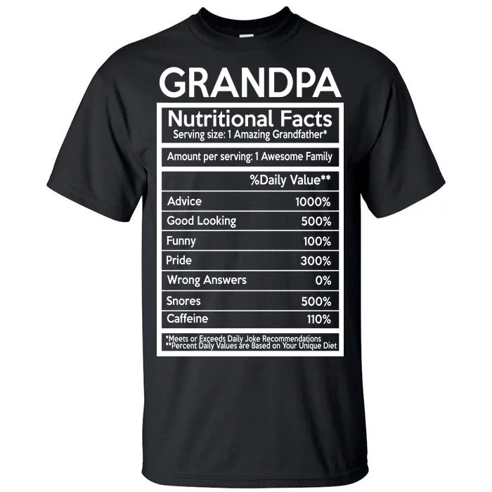 Grandpa Nutritional Facts Tall T-Shirt