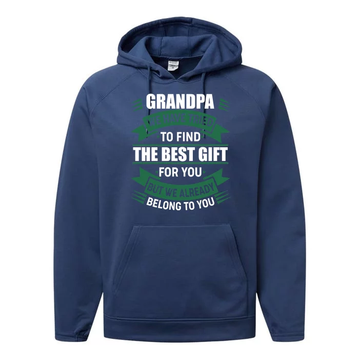 Grandpa The Best Gift For You Performance Fleece Hoodie