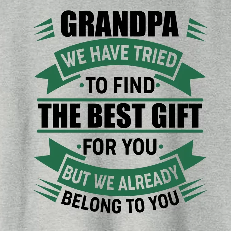 Grandpa The Best Gift For You Women's Crop Top Tee