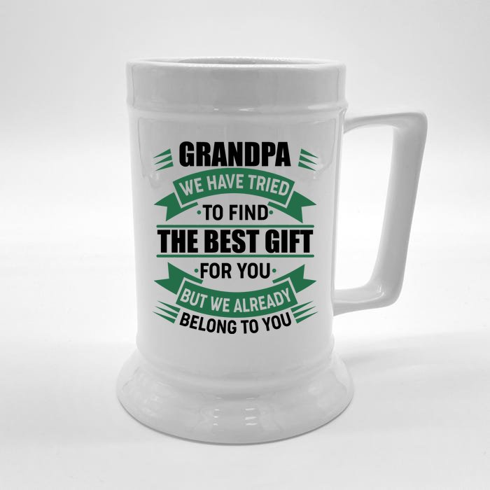 Grandpa The Best Gift For You Front & Back Beer Stein