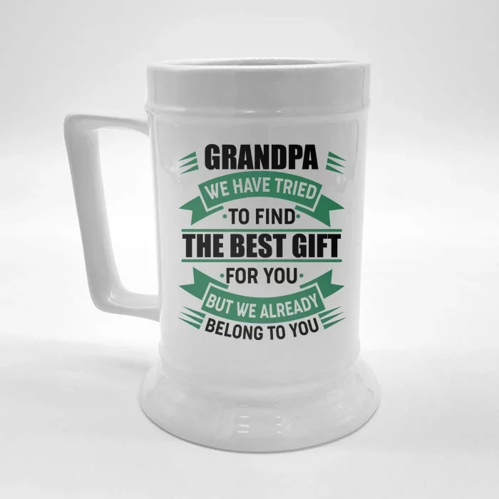 Grandpa The Best Gift For You Front & Back Beer Stein