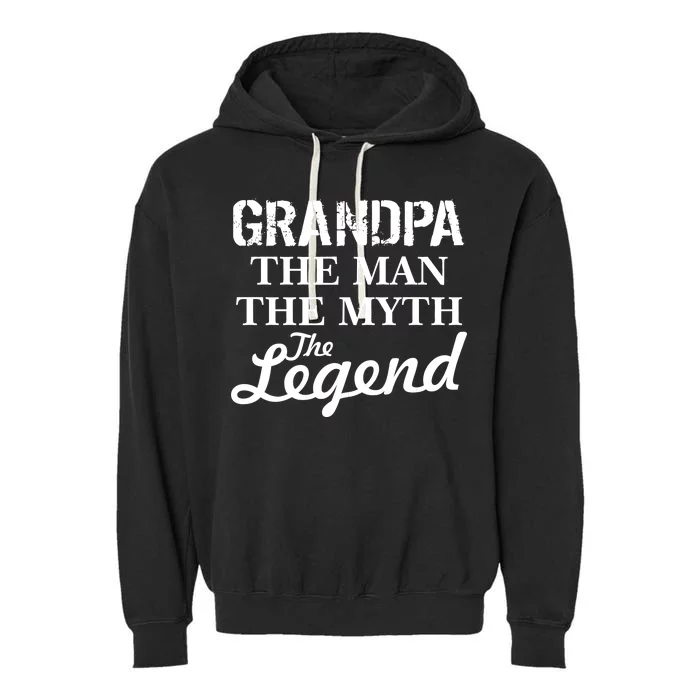 Grandpa The Man Myth Legend Garment-Dyed Fleece Hoodie