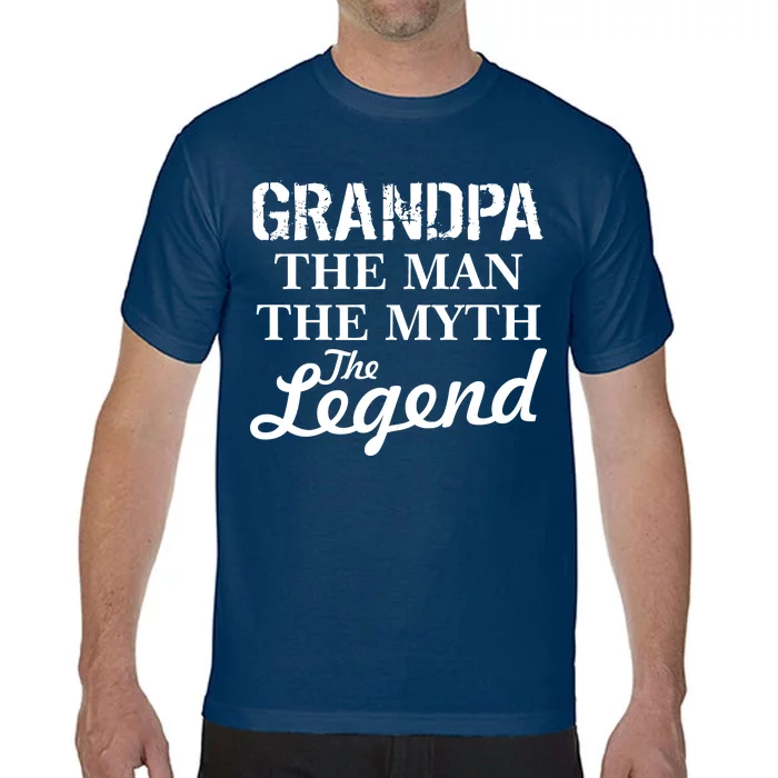 Grandpa The Man Myth Legend Comfort Colors T-Shirt