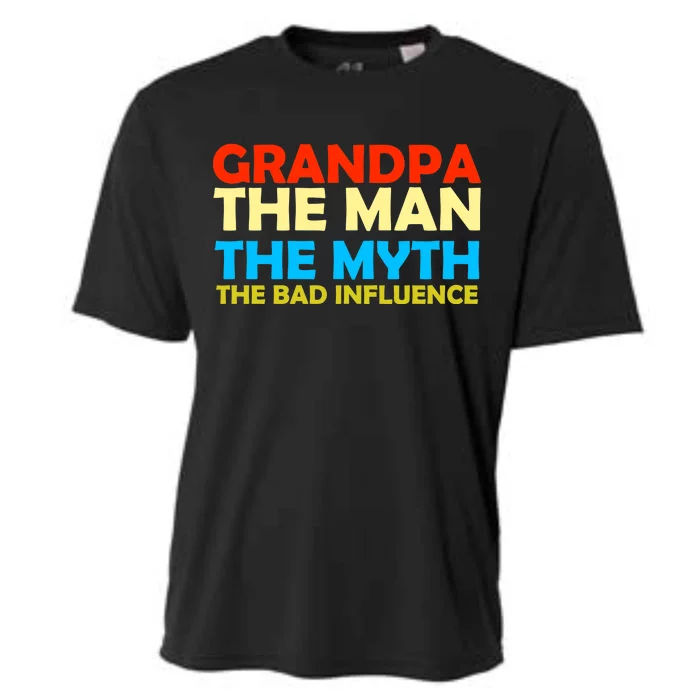 Grandpa The Man The Myth The Bad Influence Cooling Performance Crew T-Shirt