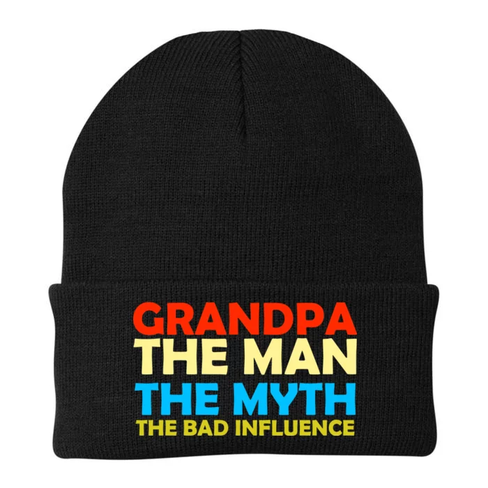 Grandpa The Man The Myth The Bad Influence Knit Cap Winter Beanie