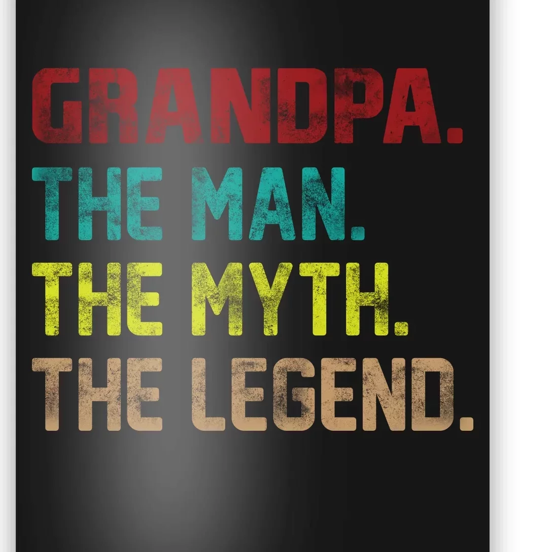 Grandpa The Man The Myth The Legend Poster