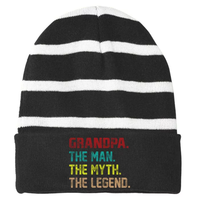 Grandpa The Man The Myth The Legend Striped Beanie with Solid Band