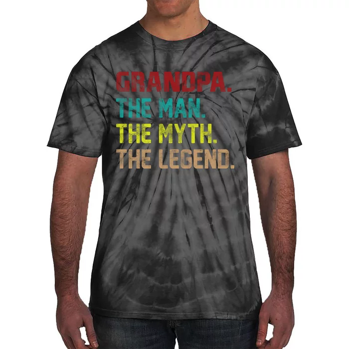 Grandpa The Man The Myth The Legend Tie-Dye T-Shirt