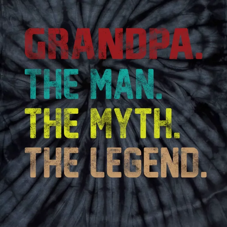 Grandpa The Man The Myth The Legend Tie-Dye T-Shirt