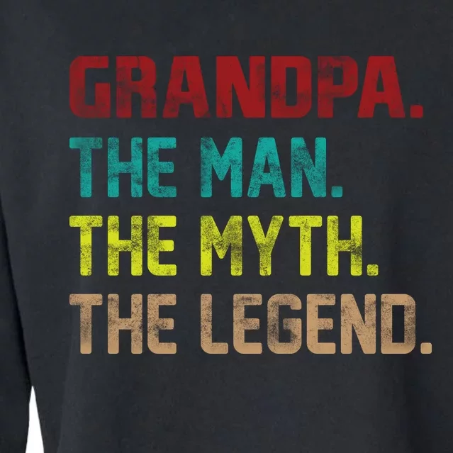 Grandpa The Man The Myth The Legend Cropped Pullover Crew