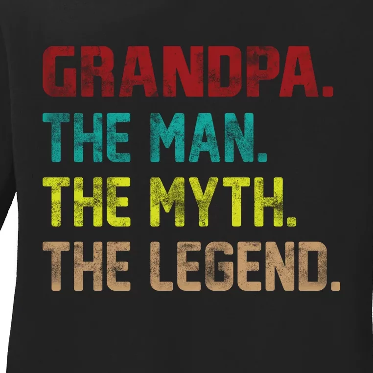 Grandpa The Man The Myth The Legend Ladies Long Sleeve Shirt