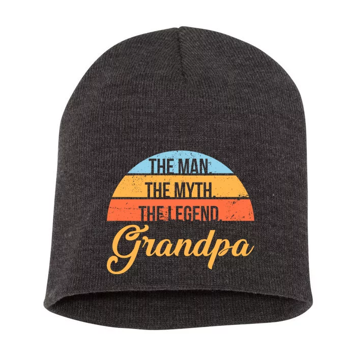 Grandpa The Man The Myth The Legend Saying Short Acrylic Beanie