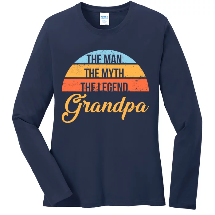 Grandpa The Man The Myth The Legend Saying Ladies Long Sleeve Shirt