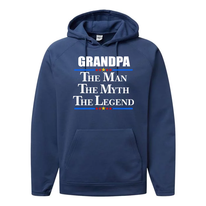 Grandpa The Man The Myth The Legend Stars Performance Fleece Hoodie