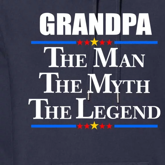 Grandpa The Man The Myth The Legend Stars Premium Hoodie