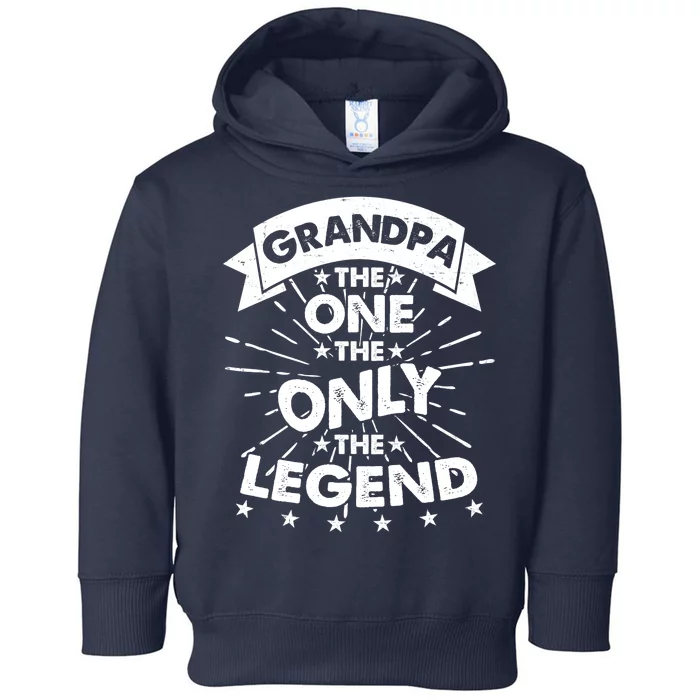 Grandpa The One The Only The Legend Toddler Hoodie