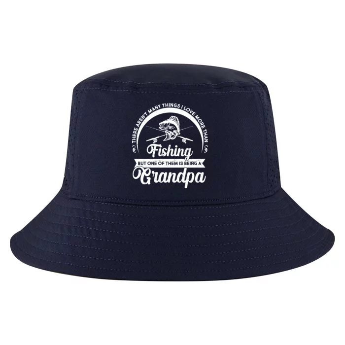 Grandpa There Aren't Many Things I Love More Than Fishing Cool Comfort Performance Bucket Hat