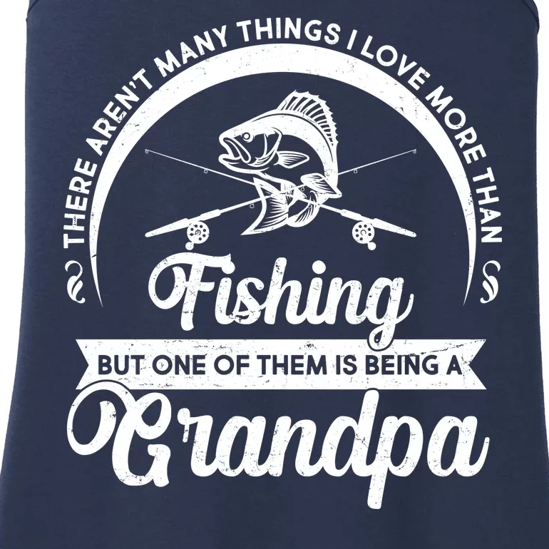 Grandpa There Aren't Many Things I Love More Than Fishing Ladies Essential Tank