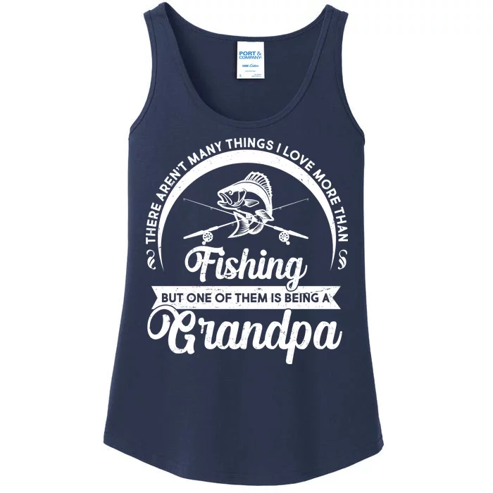 Grandpa There Aren't Many Things I Love More Than Fishing Ladies Essential Tank