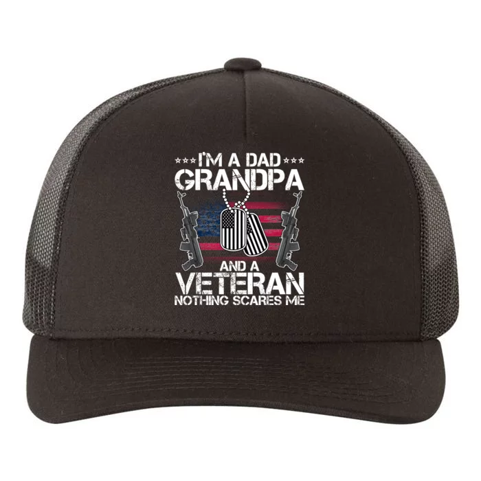 Grandpa Veteran Nothing Scares Me Yupoong Adult 5-Panel Trucker Hat