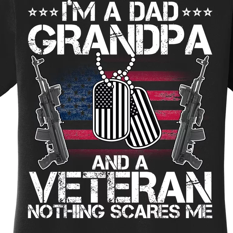 Grandpa Veteran Nothing Scares Me Women's T-Shirt