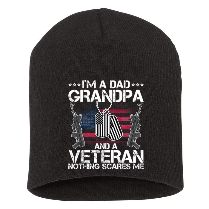 Grandpa Veteran Nothing Scares Me Short Acrylic Beanie