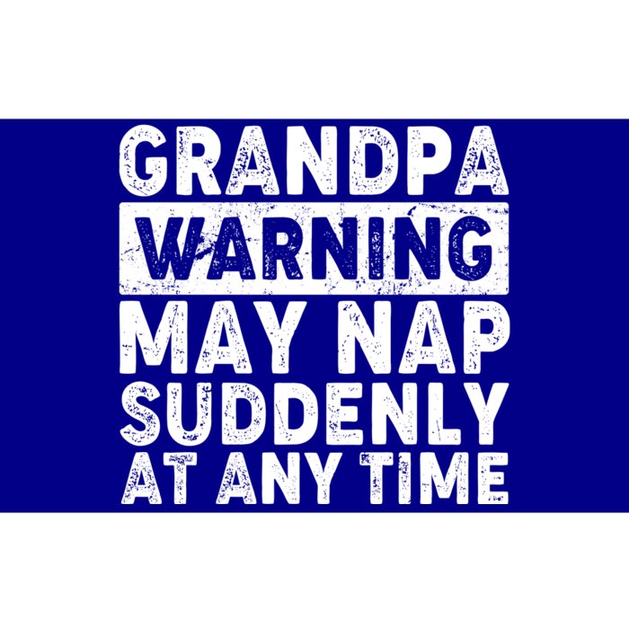 Grandpa Warning May Nap Suddenly At Any Time Bumper Sticker