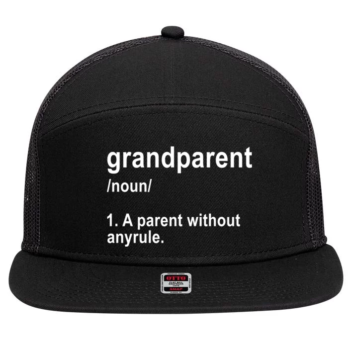 Grandparents A Parent Without Any Rules 7 Panel Mesh Trucker Snapback Hat