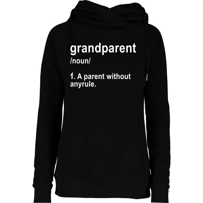 Grandparents A Parent Without Any Rules Womens Funnel Neck Pullover Hood