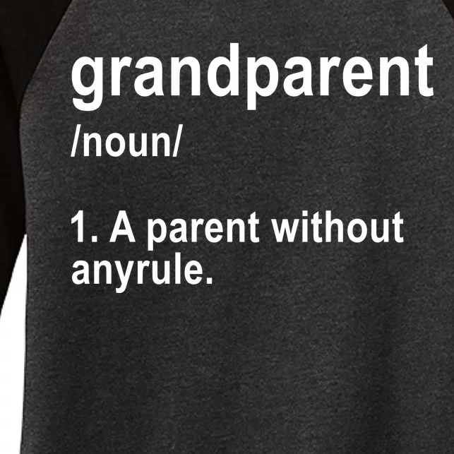 Grandparents A Parent Without Any Rules Women's Tri-Blend 3/4-Sleeve Raglan Shirt