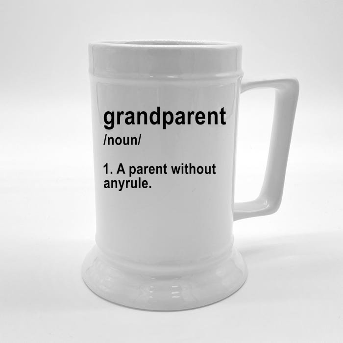 Grandparents A Parent Without Any Rules Front & Back Beer Stein