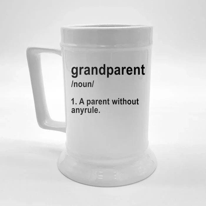 Grandparents A Parent Without Any Rules Front & Back Beer Stein