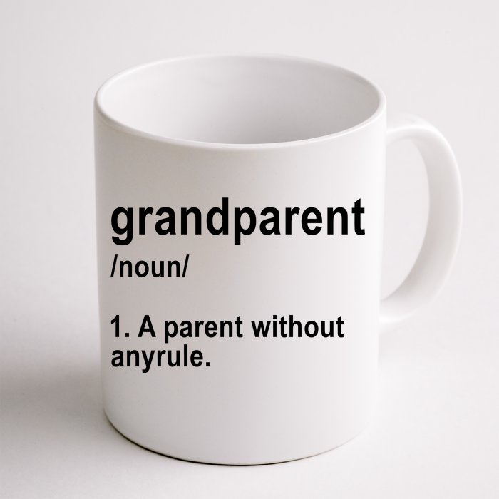 Grandparents A Parent Without Any Rules Front & Back Coffee Mug